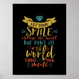 Póster Cita inspiradora Que Dejen Que Sonrían Cambien El
