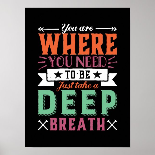 Póster Cita inspiradora que estás donde debes estar (Frente)