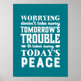 Póster Cita inspiradora que no te preocupes por mañana