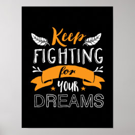 Póster Cita inspiradora Sigue Luchando Por Tus Sueños