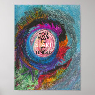 Póster Cita inspiradora - usted tiene que comenzar a