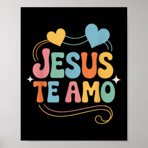 Póster Cita inspiradora y amorosa en español Jesús Te Ama