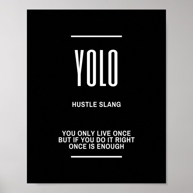 Póster Cita motivacional de YOLO (Frente)