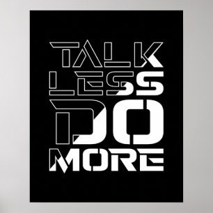 Póster Cita Motivacional Inspiradora Habla Menos Haz Más