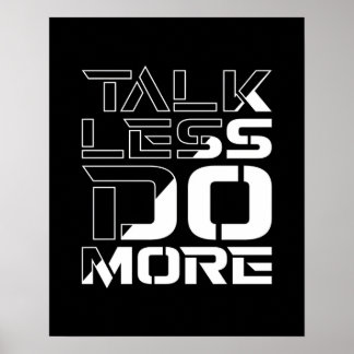 Póster Cita Motivacional Inspiradora Habla Menos Haz Más