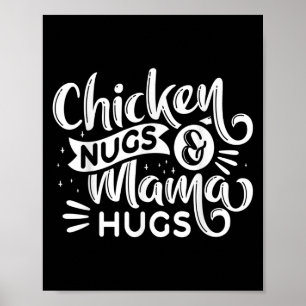 Póster Cita Nugs De Pollo Y Abrazos De Mamá Para Amante D