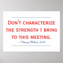 Póster Cita Pelosi No Caracteres Mi Fuerza