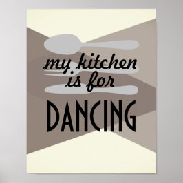 Póster cita poster mi cocina es para bailar