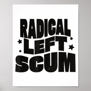 Póster Cita sarcástica divertida de la izquierda radical
