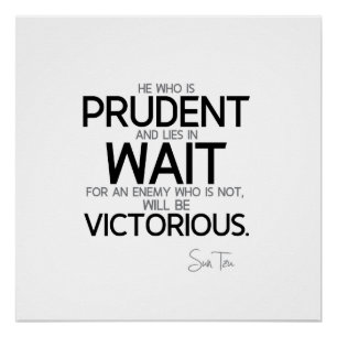 Póster CITA: Sun Tzu: Prudente, espera
