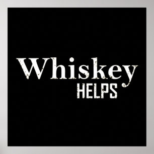 Póster Citas divertidas de bebida de whisky ayudan