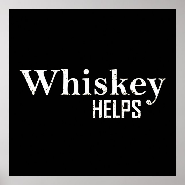 Póster Citas divertidas de bebida de whisky ayudan (Frente)