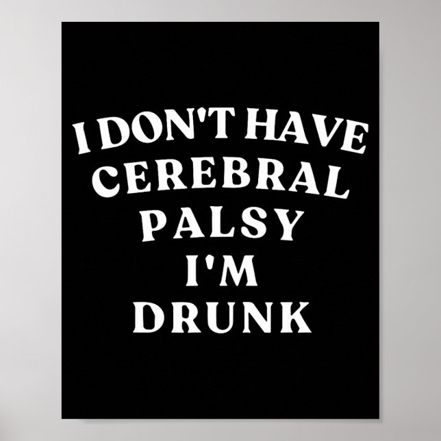 Póster Citas Divertidas de Parálisis Cerebral Meme Camise (Frente)