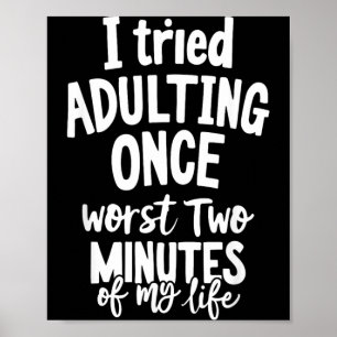 Póster Citas Divertidas Probé Ser Adulto Sarcasmo Humor H