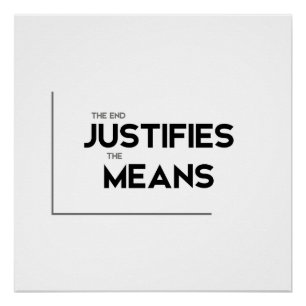 Póster Citas MODERNAS: el extremo justifica los medios