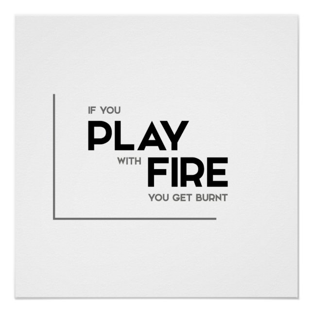 Póster Citas MODERNAS: jugar con fuego, quemarse (Anverso)