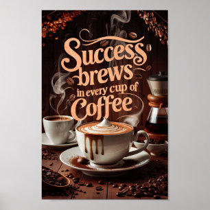 Póster Citas motivacionales del éxito y creativas del caf