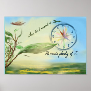 Póster cito "cuando Dios hizo el tiempo, él hizo mucho"