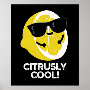 Póster Citrus Funny Citrus Citrus Pun Dark BG