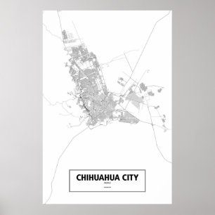 Póster Ciudad Chihuahua, México (negro sobre blanco)