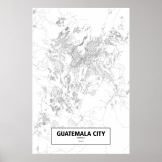 Póster Ciudad de Guatemala, Guatemala (negro sobre blanco