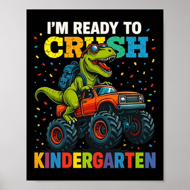 Póster Ck To School Boy Dinosaur I'm Ready To Crush Kinde (Frente)