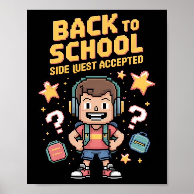 Póster Ck To School Side Quest Accepted Gamer 2  (Frente)