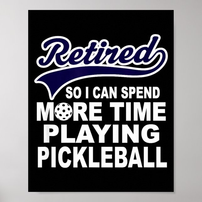 Póster Ckleball Funny Retirement Quote  (Frente)