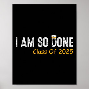 Póster Cl De 2025 Estoy Tan Hecho Senior 2025 Graduación 