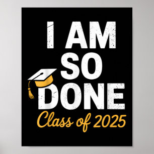 Póster Cl De 2025 Estoy Tan Terminado De Graduación Por É