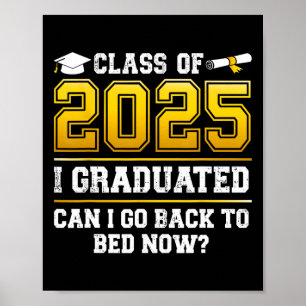 Póster Cl Graduado De 2025 Me Puedo Ir Ck A La Cama No
