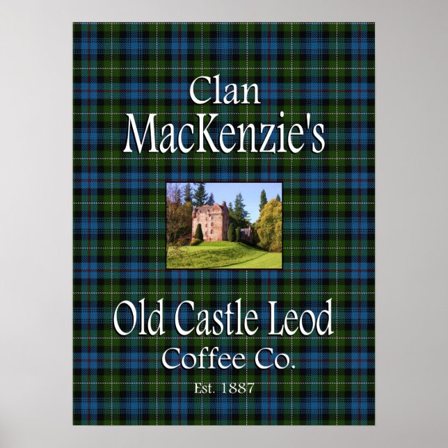 Póster Clan MacKenzie's Old Castle Leod Coffee Co. (Frente)