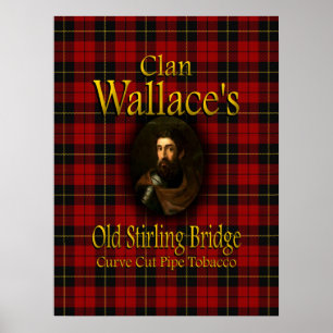 Póster Clan Wallace's Old Stirling Bridge Pipe Tobacco