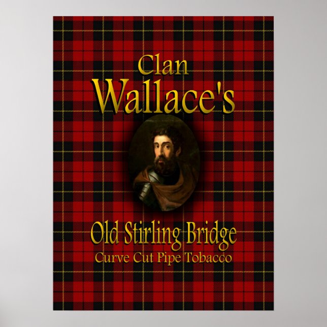 Póster Clan Wallace's Old Stirling Bridge Pipe Tobacco (Frente)