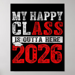 Póster Clase feliz se acabó 2026 graduación de último año