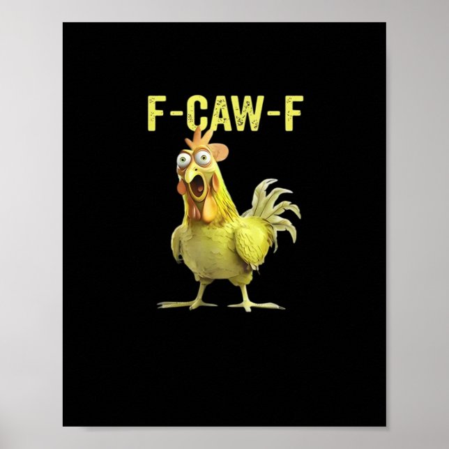 Póster Clásico Creativo Casual Divertido Pollo F-Caw-F (Frente)
