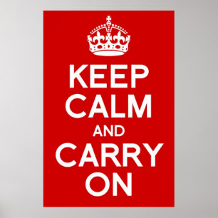 PÓSTER CLÁSICO MANTÉN LA CALMA Y CONTINÚA