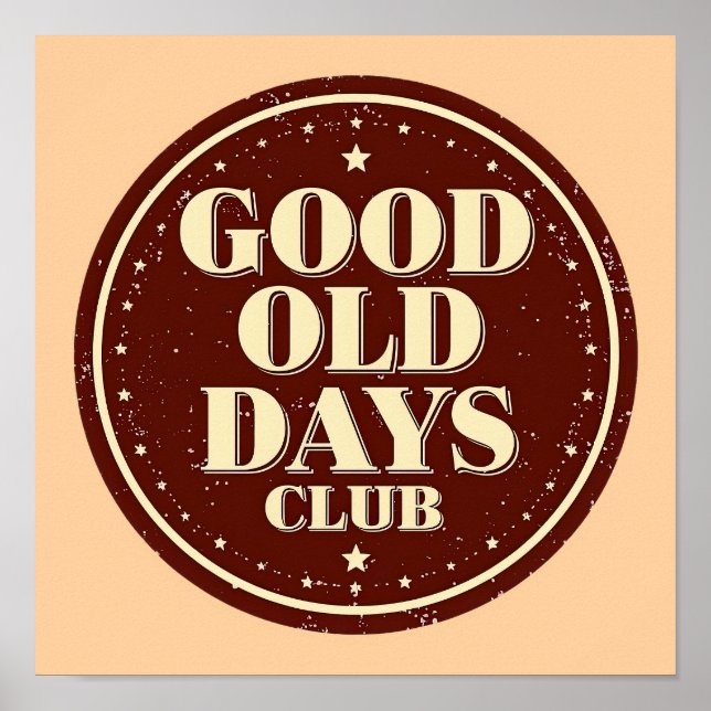 Póster Classic Brown Good Old Days Club Emblem (Frente)