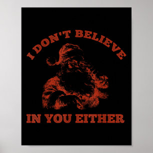 Póster Claus de Santa divertido retro No creo en ti Ei