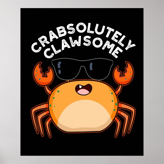 Póster Clawsome Funny Crab Pun Dark BG (Frente)