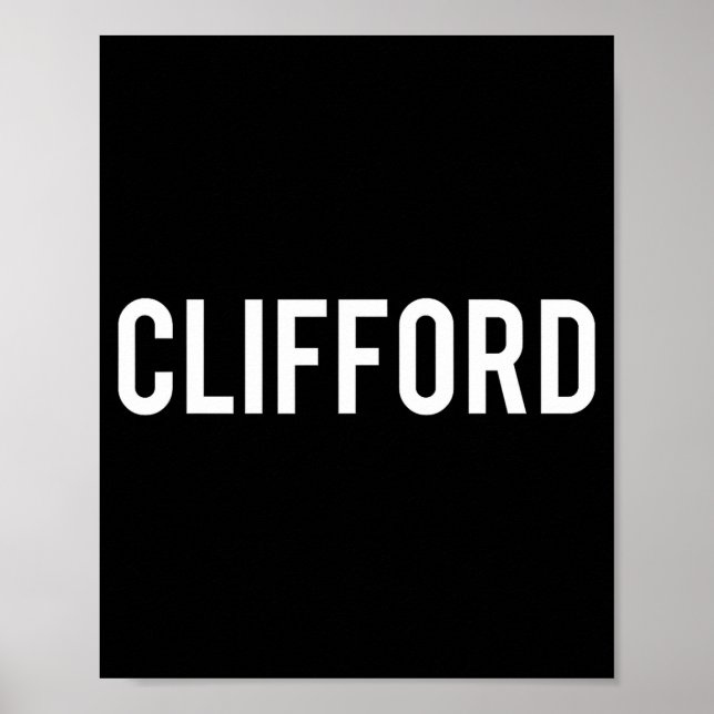 Póster Clifford - Cool New Funny Name Fan Gift Tee  (Frente)