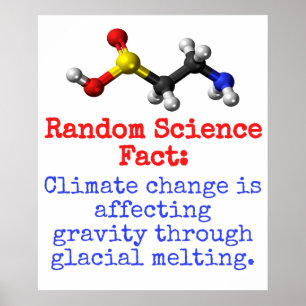 Póster Climate Change Is Affecting Gravity - Science Fact