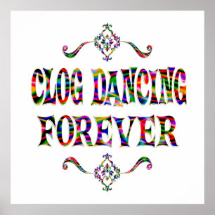 Póster Clog Dancing Forever