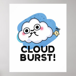 Póster Cloud Burst Funny Cloud Fart Pun