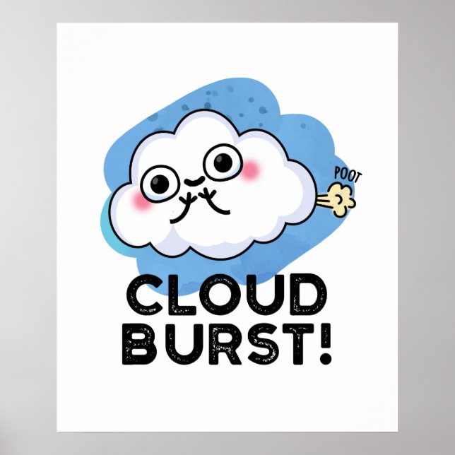 Póster Cloud Burst Funny Cloud Fart Pun (Frente)