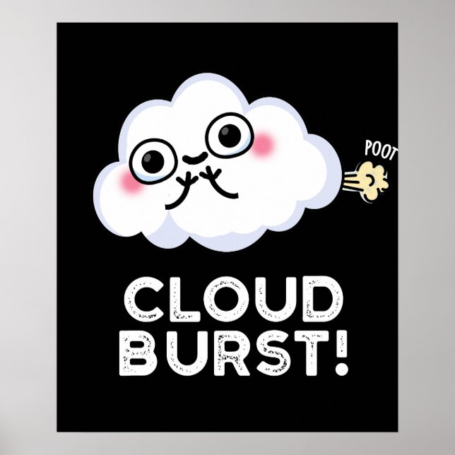 Póster Cloud Burst Funny Cloud Fart Pun Dark BG (Frente)