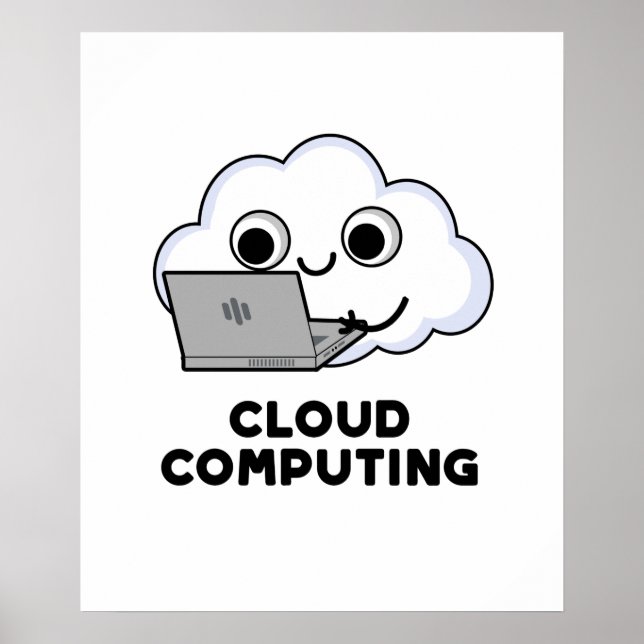 Póster Cloud Computing Funny Computer Weather Pun (Frente)