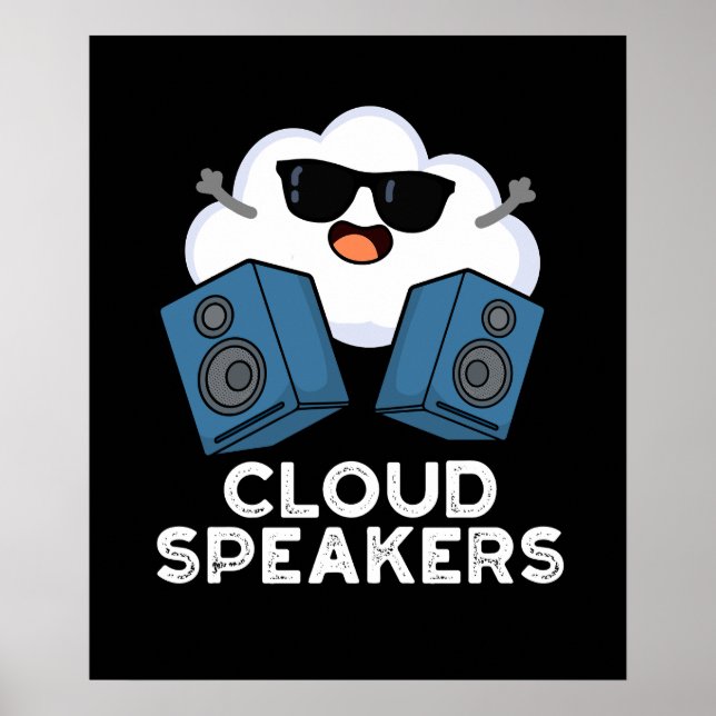 Póster Cloud Speakers Funny Weather Pun Dark BG (Frente)