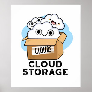 Póster Cloud Storage Funny Weather Technology Pun