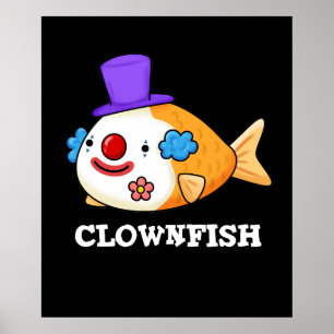 Póster Clownfish Gracioso Pescado Animal Pun Dark BG